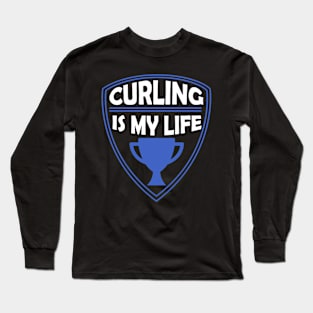 Curling is my Life Gift Long Sleeve T-Shirt